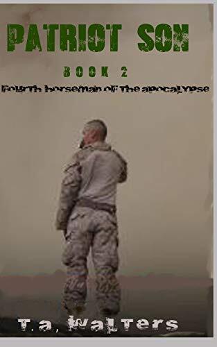 Patriot Son (4th Horseman of the Apocalypse): Book 2