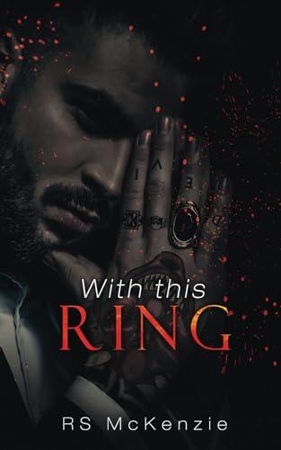 With This Ring: A MM Mafia Arranged Marriage Novel