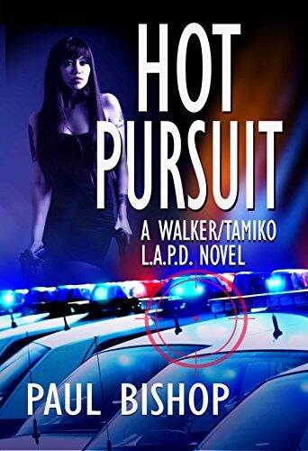 Hot Pursuit: A Walker (Tamiko L.A.P.D. Adventure)