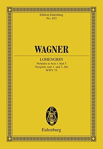 Lohengrin: Preludes to Acts 1 and 3