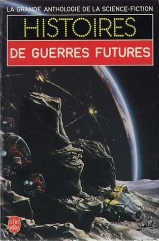 Histoires de Guerres Futures