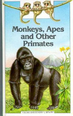 Monkeys, Apes, and Other Primates