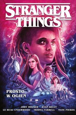 Stranger Things, Tom 3: Prosto w ogień