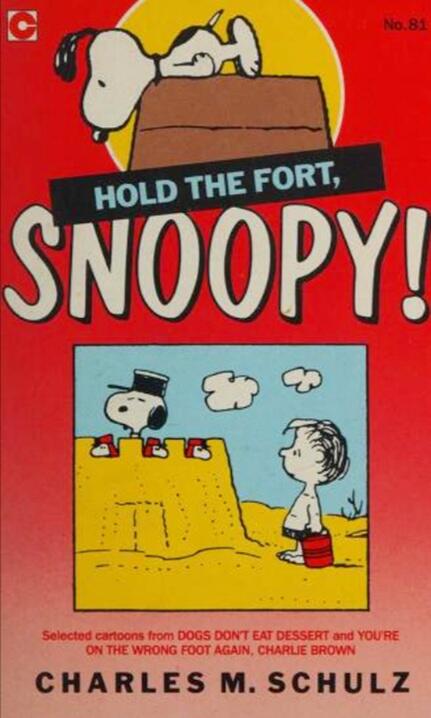 Hold the Fort, Snoopy!