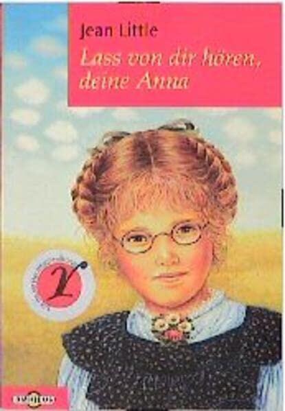 Lass von dir hören, deine Anna. ( Ab 10 J.).