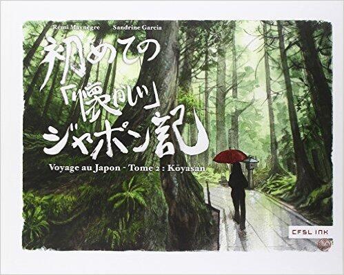 Voyage au Japon : Tome 2, Koyasan