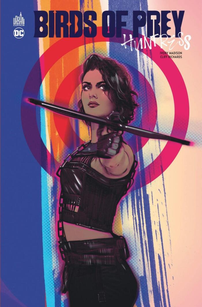 Birds of Prey - Huntress - Tome 0