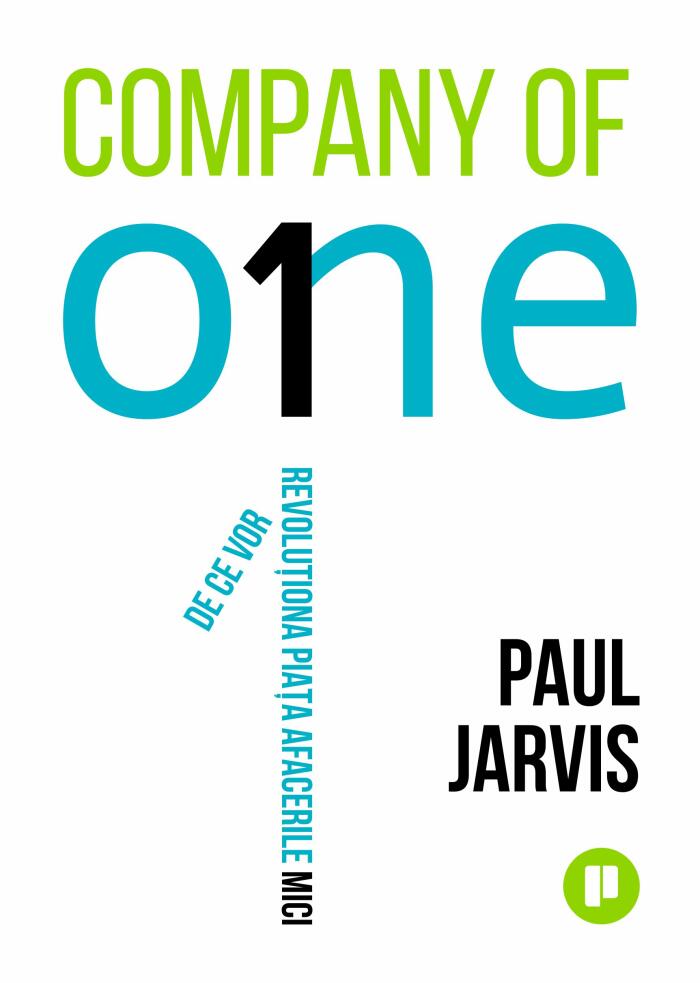Company of One: De Ce Vor Revoluționa Piața Afacerile Mici