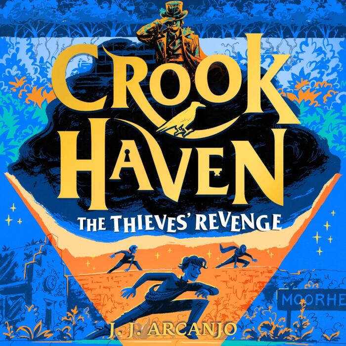 Crookhaven: The Thieves' Revenge: Crookhaven, Book 5