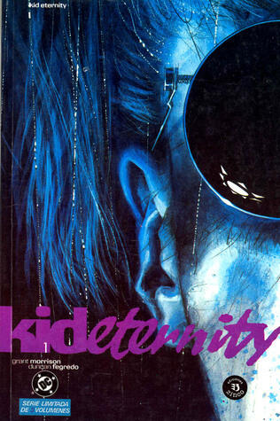 Kid Eternity, Libro uno de tres