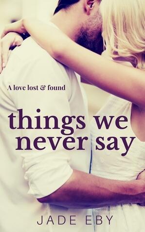 Things We Never Say