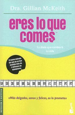 Eres Lo Que Comes/ You Are What You Eat