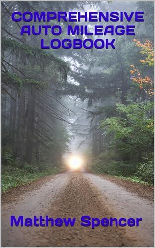 Mileage Log Books - Mileage Log Book Taxes For Any Year - Gas Consumption -Business Expenses Tracker Log Book