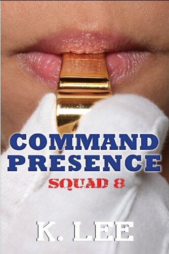 Command Presence Squad 8