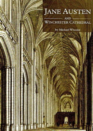 Jane Austen and Winchester Cathedral