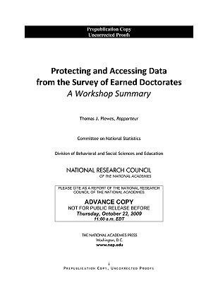 Protecting and Accessing Data from the Survey of Earned Doctorates: A Workshop Summary