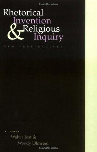 Rhetorical Invention and Religious Inquiry: New Perspectives