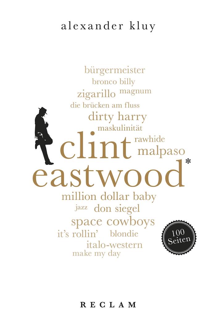Clint Eastwood: 100 Seiten