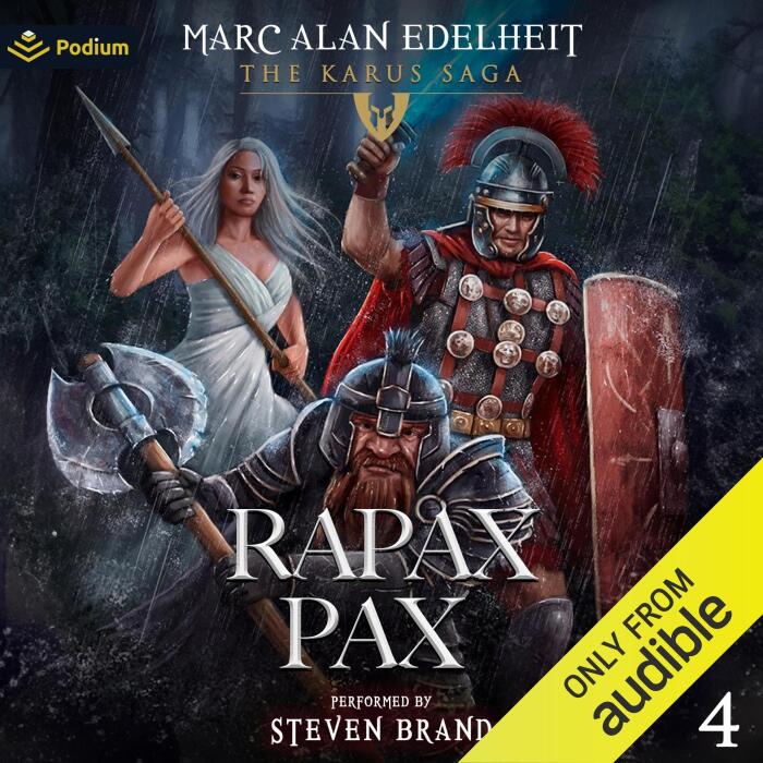 Rapax Pax: The Karus Saga, Book 4