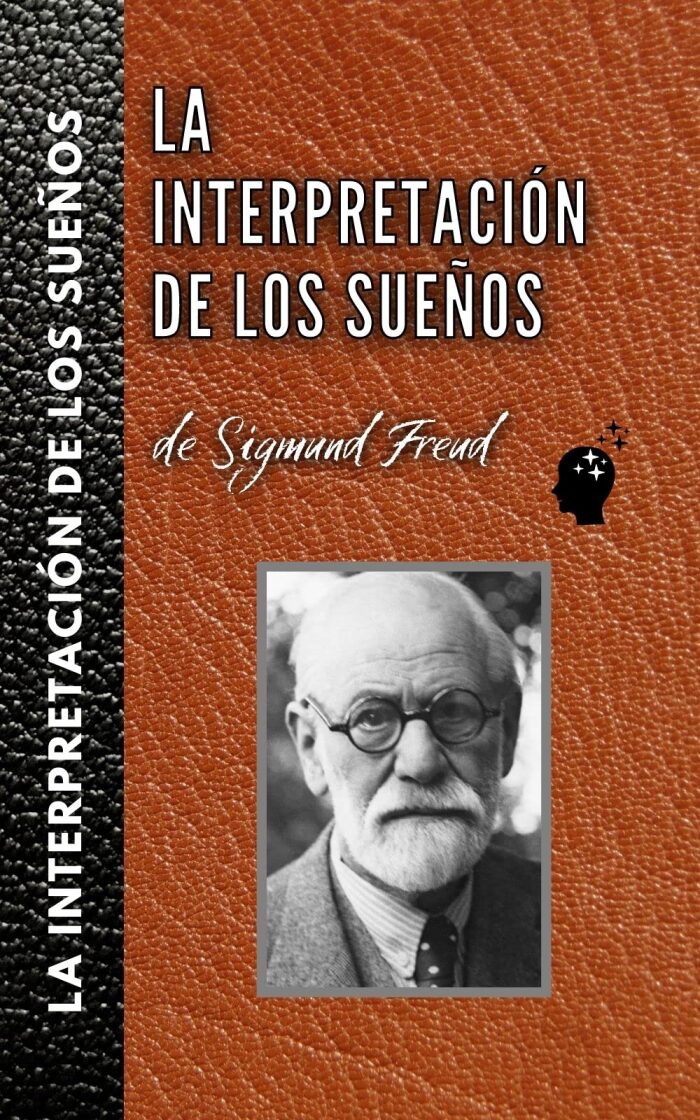 La interpretación de los sueño: de Sigmund Freud