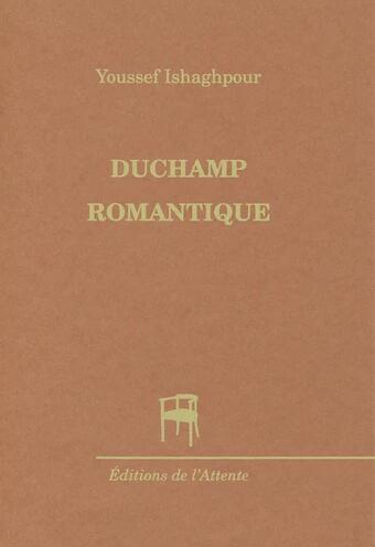 Duchamp romantique - méta-ironie et sublime
