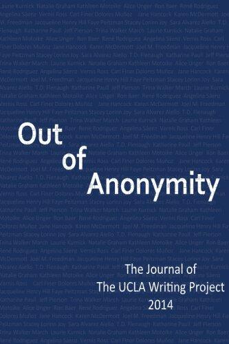 Out of Anonymity: The Journal of The UCLA Writing Project 2014