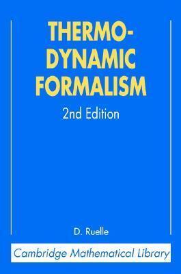 Thermodynamic Formalism Second Edition: The Mathematical Structures of Equilibrium Statistical Mechanics