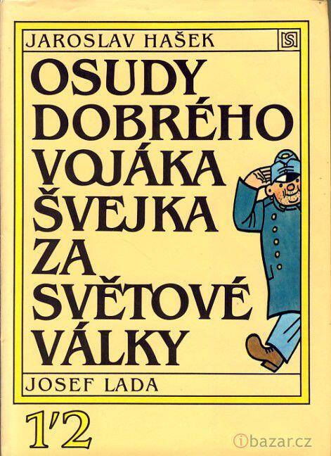 Osudy dobrého vojáka Švejka za světové války 1. a 2. díl
