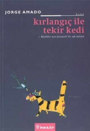 Kırlangıç ile Tekir Kedi