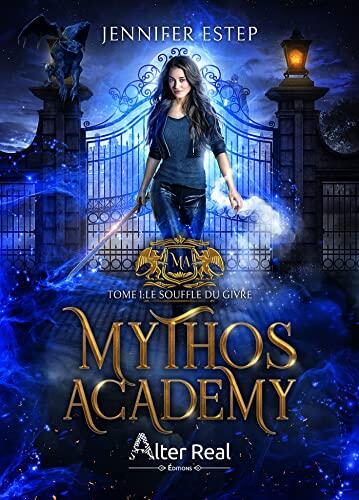 Le souffle du givre: Mythos Academy, T1