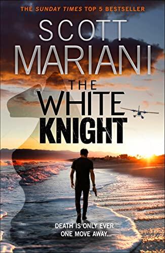The White Knight: The New Action-Packed Adventure Thriller
