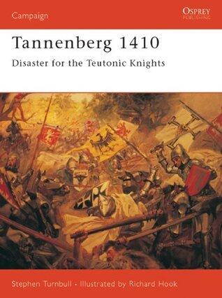 Tannenberg 1410 - Disaster for the Teutonic Knights