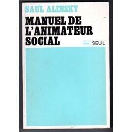 Manuel de l'animateur social. Une action directe non violente