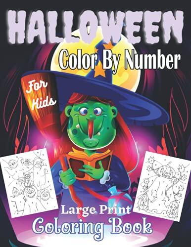 Halloween Color By Number Large Print Coloring Book For Kids: Color By Coloring Book Halloween for Kids Ages 4-8