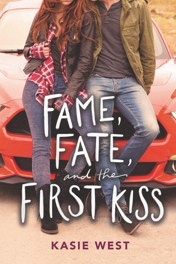 Fame, Fate, and the First Kiss: Lacey Barnes lands her dream Hollywood role, but sabotage on set and a swoony tutor named Donavan threaten everything.