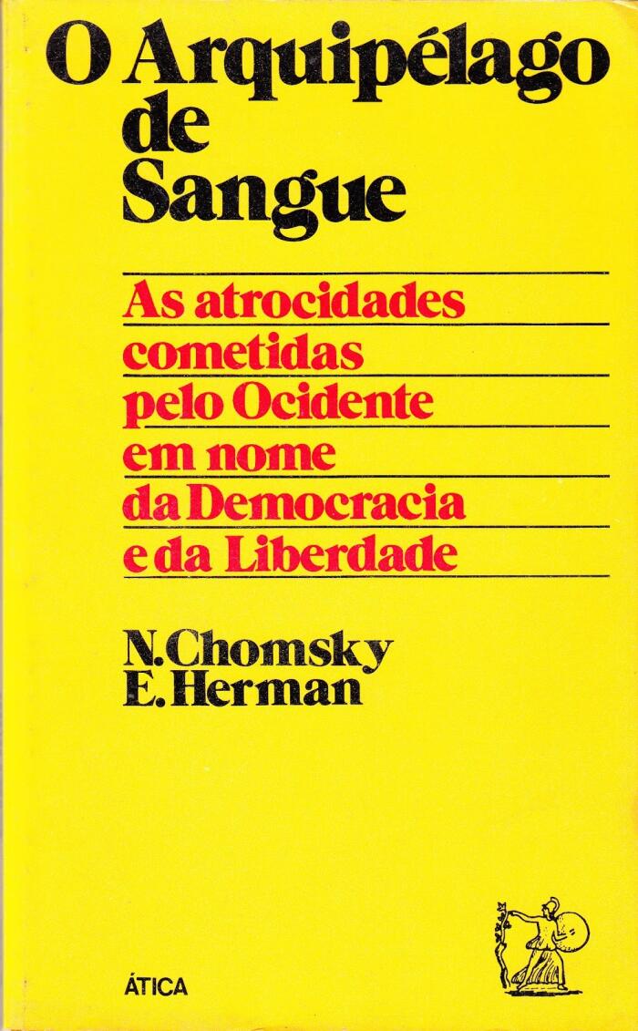 O Arquipélago de Sangue: As Atrocidades Cometidas pelo Ocidente em nome da Democracia e da Liberdade