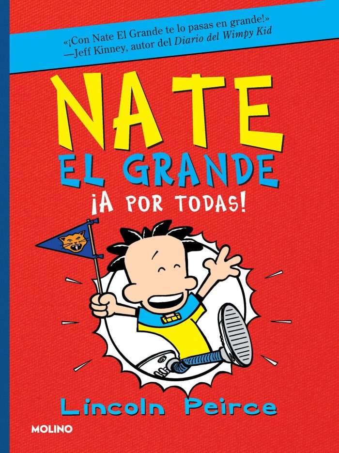 ¡A por todas! / Big Nate Goes for Broke (NATE EL GRANDE / BIG NATE)