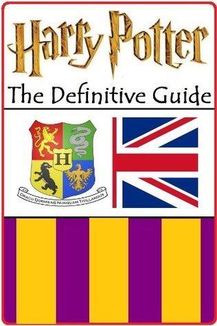 Harry Potter: The Definitive Guide