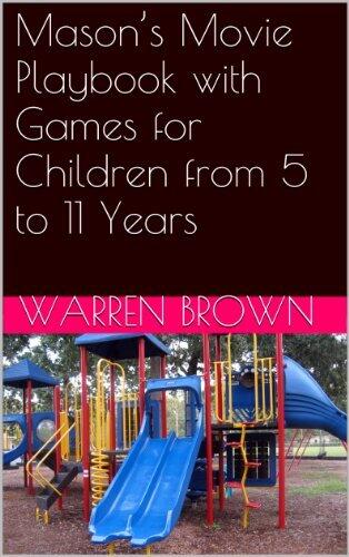 Mason's Movie Playbook with Games for Children from 5 to 11 Years