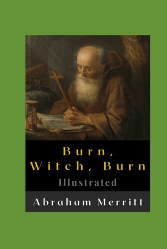 Burn, Witch, Burn Illustrated