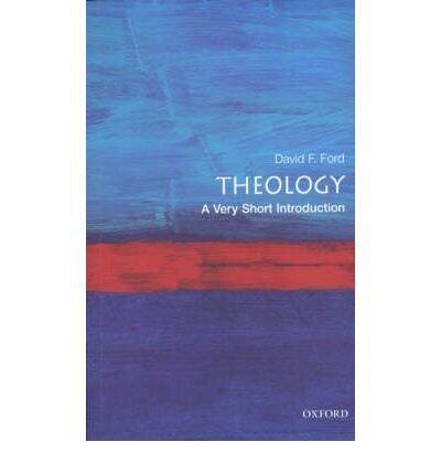 Theology by Ford, David F. ( Author ) ON Feb-24-2000, Paperback