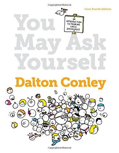You May Ask Yourself (An Introduction to Thinking Like a Sociologist)