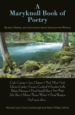A Maryknoll Book of Poetry: Beautry, Truth, and Goodness from Around the World