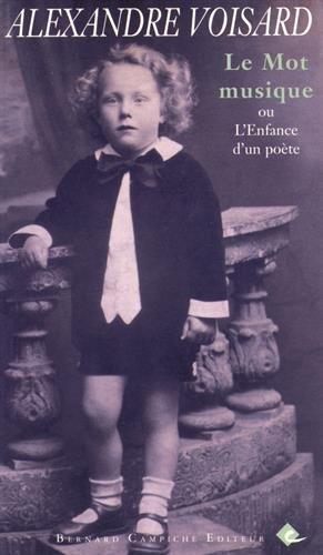Le mot musique ou l'enfance d'un poète