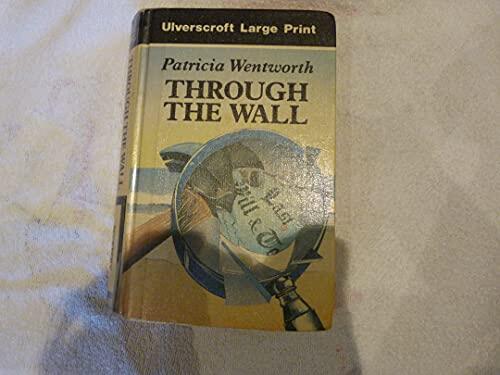 Through The Wall