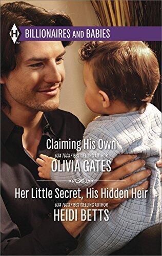 Claiming His Own and Her Little Secret, His Hidden Heir: An Anthology
