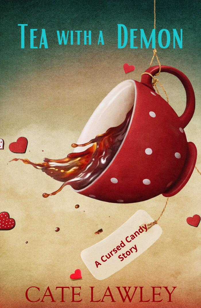 Tea with a Demon: A Cursed Candy Mysteries Short Story