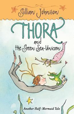 Thora And The Green Sea Unicorn