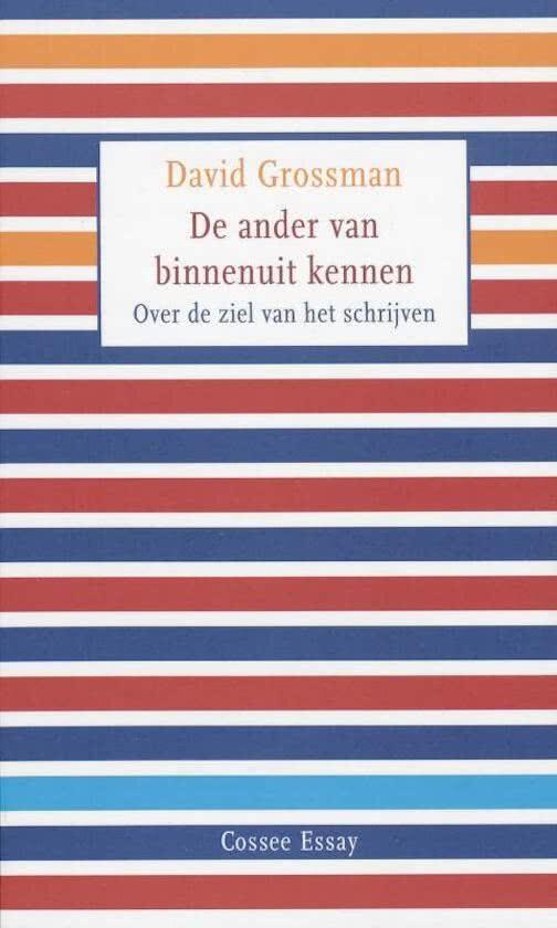 De ander van binnenuit kennen: over de ziel van het schrijven