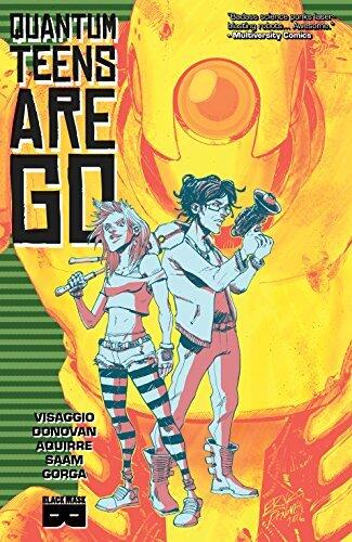 Quantum Teens Are Go Vol. 1